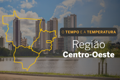 PREVISÃO DO TEMPO: Centro-Oeste segue sob alertas de perigo para chuva intensas